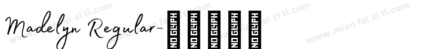 Madelyn Regular字体转换